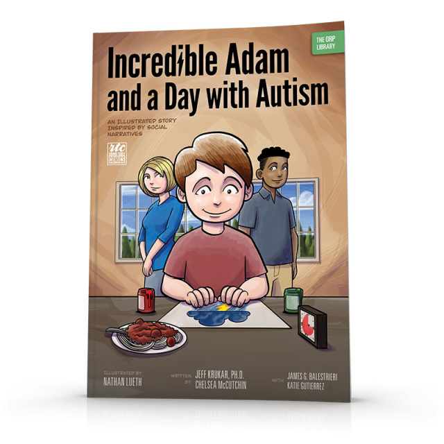 Incredible Adam and a Day with Autism: An Illustrated Story Inspired by Social Narratives
