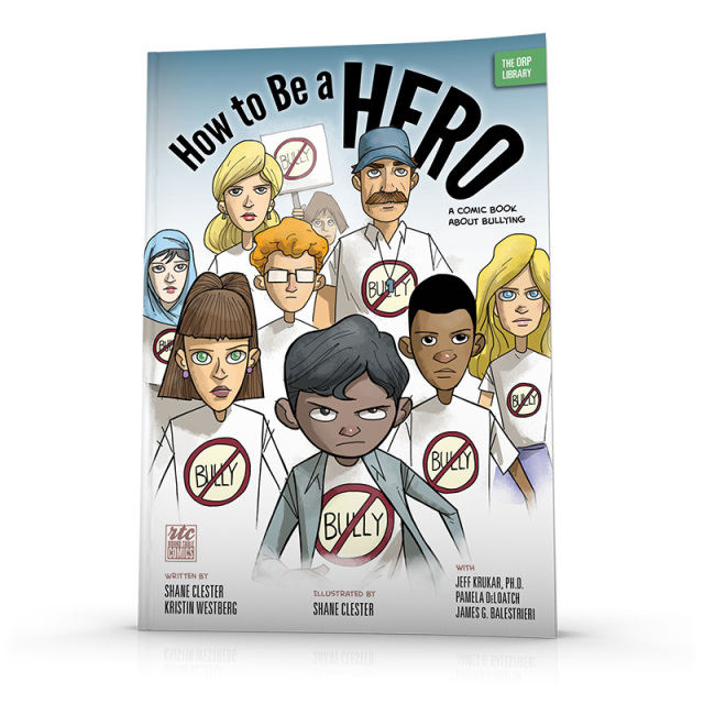 How to Be a Hero: A Comic Book About Bullying